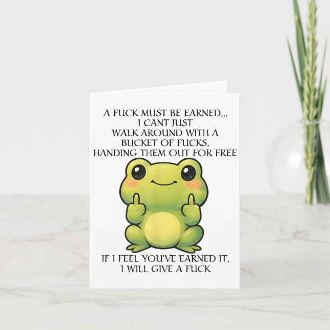 Funny Frog ein Fick muss verdient werden, ich kann Karte (Vorderseite)
