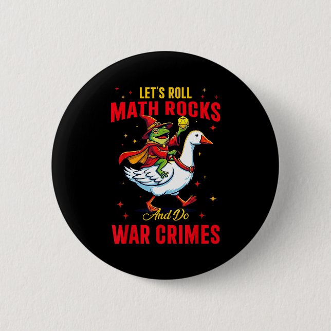 Funny Frog Let's Roll Math Rocks And Do War Crimes Button (Vorderseite)