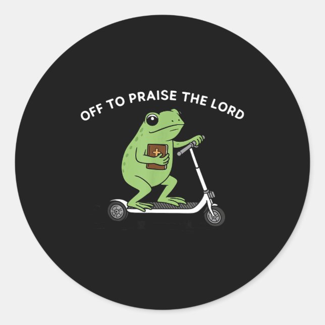 Funny Frog Off To Praise The Lord Meme Quote Funny Runder Aufkleber (Vorderseite)
