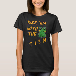 Funny Frog Rizz Em mit dem Tismus T-Shirt