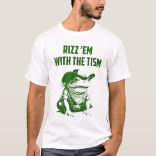 Funny Frog Rizz Em mit dem Zismus Funny Zitat T-Shirt