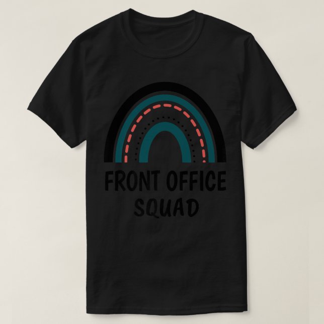 Funny Front Office Squad School Secretary Letzten  T-Shirt (Design vorne)
