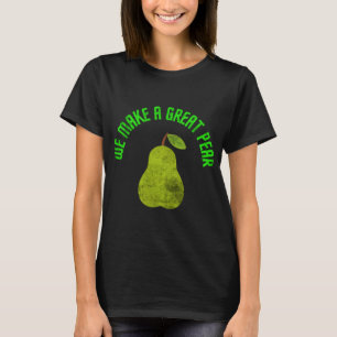 Funny Fruit Pub machen wir eine große Birne tropis T-Shirt
