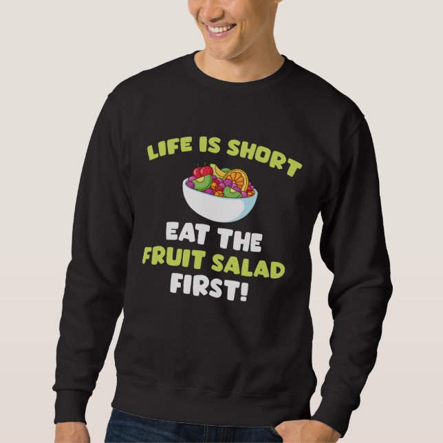 Funny Fruit Salad Costume For Fruits Lovers Sweatshirt (Vorderseite)