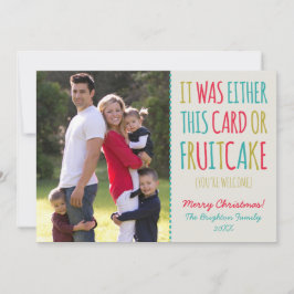 Funny Fruitcake Happy Holidays Feiertagskarte