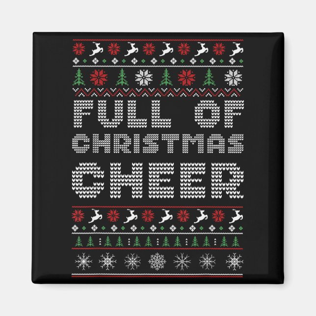 Funny Full Of Christmas Cheer Beer Ugly Matching C Magnet (Vorne)