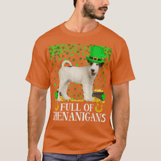 Funny full von Shenanigans von Terrier Dog St. T-Shirt