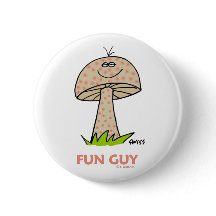 Funny Fun Typ Mushroom Cartoon Button für einen Ma