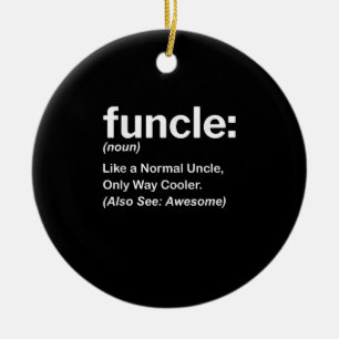 Funny Funcle Definition Gift   Uncle Gifts Keramik Ornament