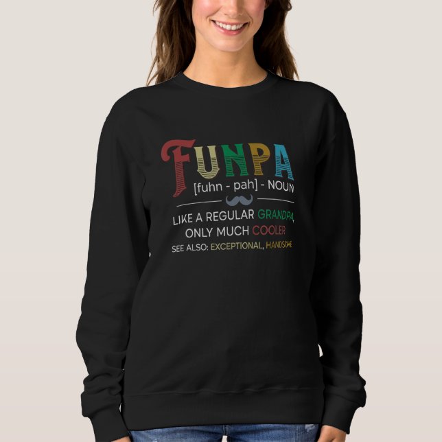 Funny Funpa Definition für Großvater Fett Sweatshirt (Vorderseite)