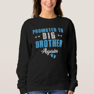 Funny für Big Bro Vintag bis Bi befördert Sweatshirt
