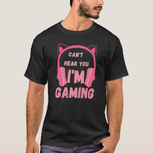 Funny für Gamer Ich kann nicht hören, ich bin Gami T-Shirt