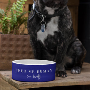 Funny Fütterte Me Human Monogramm Bowl Napf