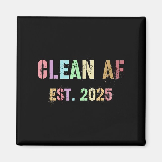 Funny Future Clean Af Est 2025 Grillen Clean Pin Magnet (Vorne)