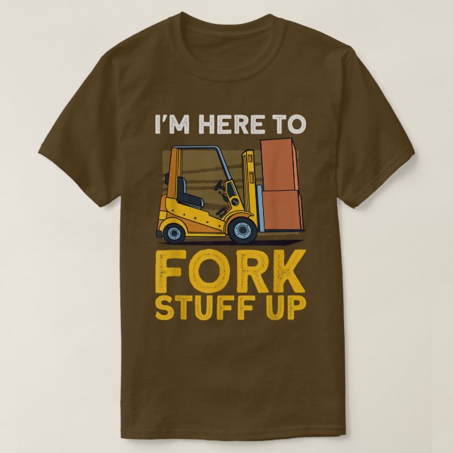 Funny Gabelstapler Fahrer Hublader Gabelgabel Stu T-Shirt (Design vorne)