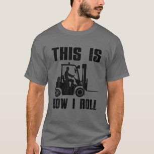 Funny Gabelstapler Treiber für Männer Frauen Stapl T-Shirt