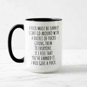 Funny Gag Geschenk unangemessen A F*ck muss verdie Tasse
