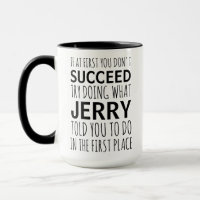 Funny Gag Personalisiertes Geschenk, Jerry sagte d