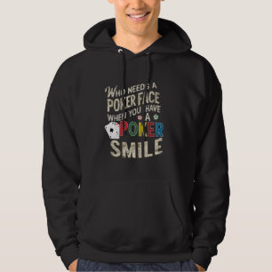 Funny Gambling Poker Player Casino Poker Smil Hoodie