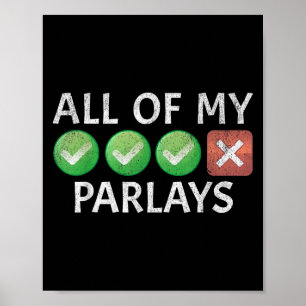 Funny Gambling Srts Wetten Parlay kann nicht gewin Poster