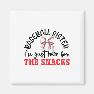 Funny Game Day Bysebyll Schwester Ich bin nur hier Magnet