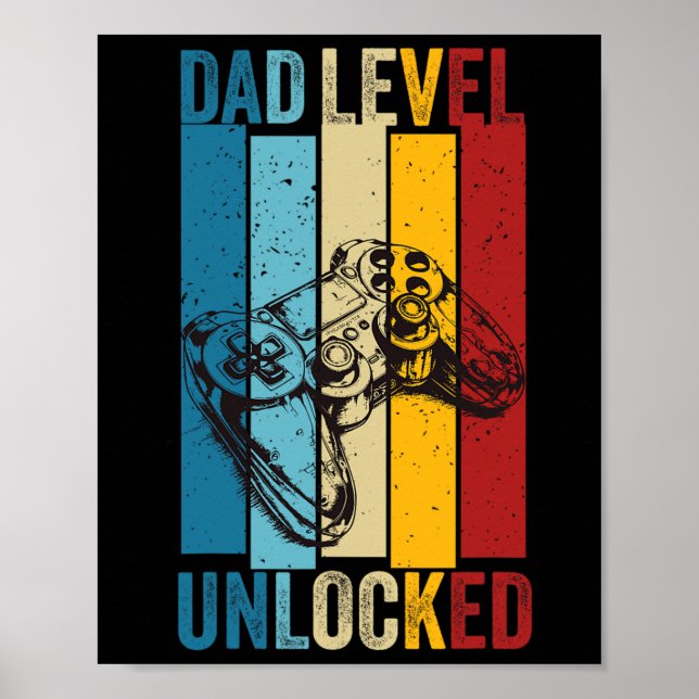 Funny Gamer Dad Level Unlocked New Daddy Father's  Poster (Vorne)