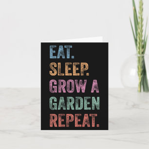 Funny Gamer Eat Sleep Grow Ein Garten wiederholen Karte