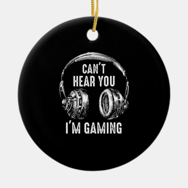 Funny Gamer Gift Headset Hört nicht, dass ich spie Keramik Ornament (Vorne)