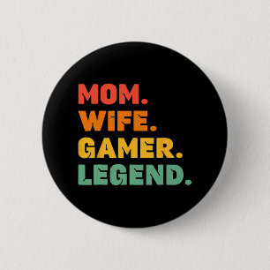 Funny Gamer Mama Ehefrau Gamer Legend Gaming Women Button