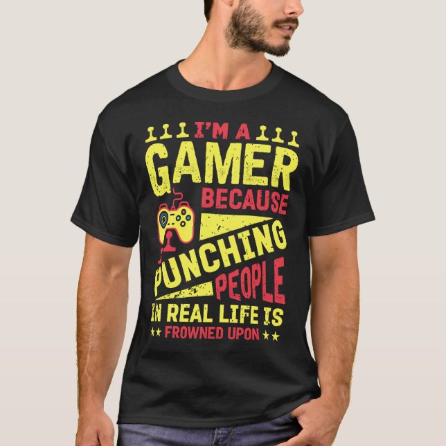 Funny Gamer Punching People zitiert T-Shirt (Vorderseite)