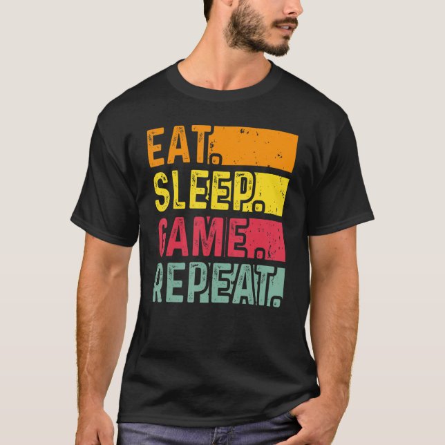 Funny Gamer Quote Eat Sleep Game Repeat, Cool Vint T-Shirt (Vorderseite)