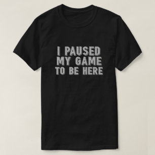 Funny Gamer T - Shirt