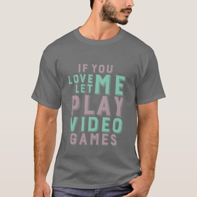 Funny Gamer T - Shirt für Videospiele Geeks (Vorderseite)
