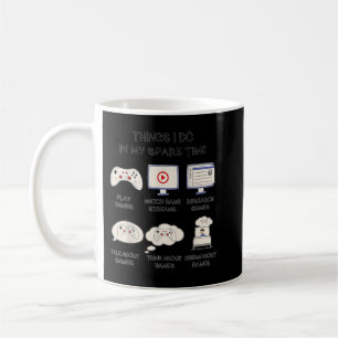 Funny Gamer Things I Do In My Spare Time Gaming Kaffeetasse