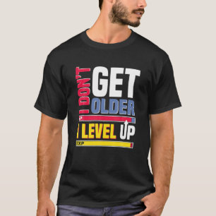 Funny Gamers Level Up Geburtstag Computervideospie T-Shirt