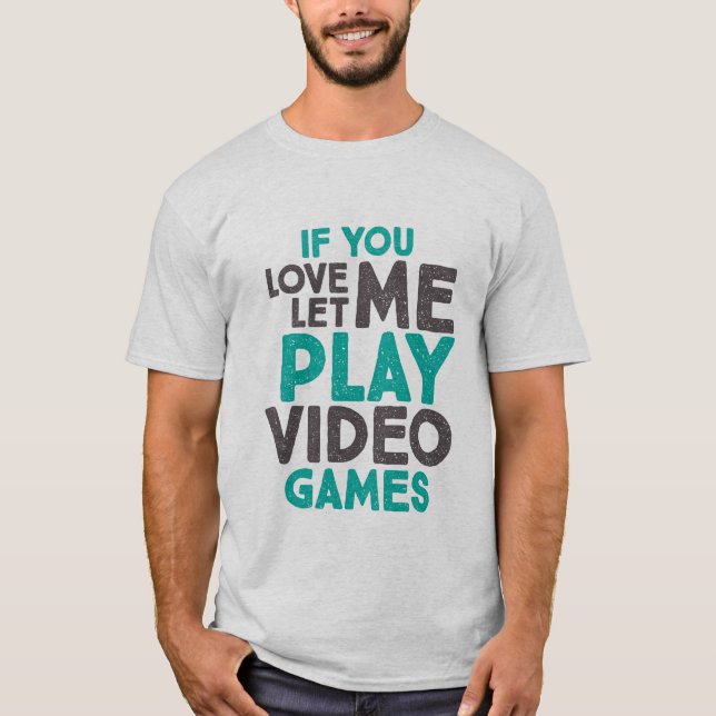Funny Gamers Slogan T - Shirt für Gaming Geeks (Vorderseite)