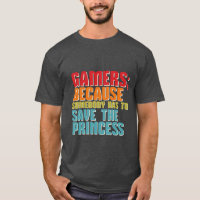 Funny Gamers T - Shirt Rettete die Prinzessin