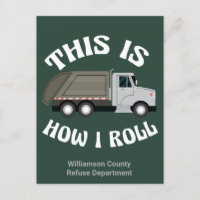 Funny Garbage Truck Driver So Roll ich