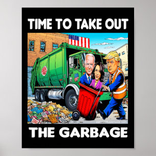 Funny Garbyge für Trump 2024 - Zeit, die Poster