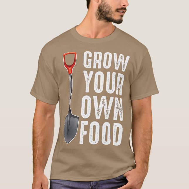 Funny Gardener Shovel Plant Lover Gift T-Shirt (Vorderseite)