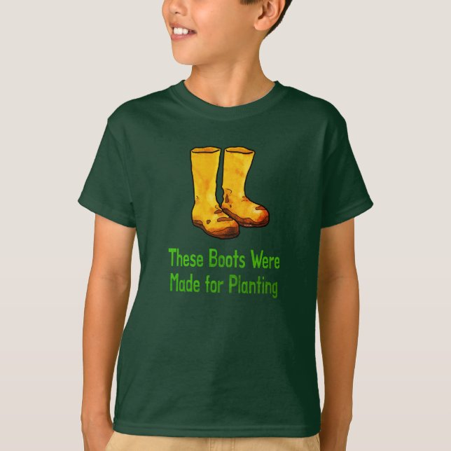 Funny Gardening Boots Made For Planting T-Shirt (Vorderseite)
