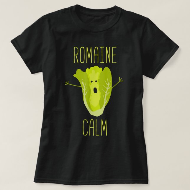Funny Garening Pun Romaine Calm Gardener Geschenk T-Shirt (Design vorne)