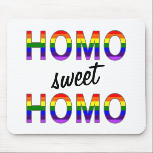Funny Gay Homo Sweet Homo Mousepad
