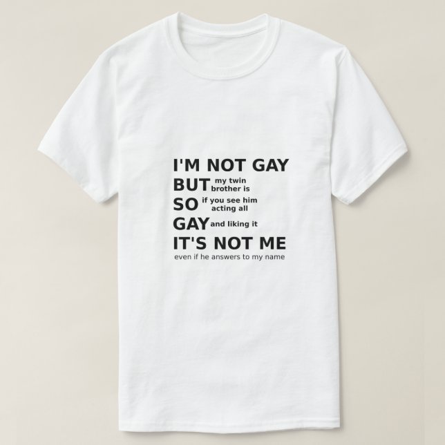 Funny Gay LGBTQ Sprichwort Gay Gift Idee Schwarzer T-Shirt (Design vorne)