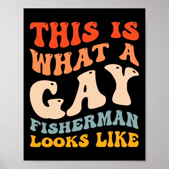 Funny Gay Pride Fischen, was ein Gay Fisherman sie Poster (Vorne)