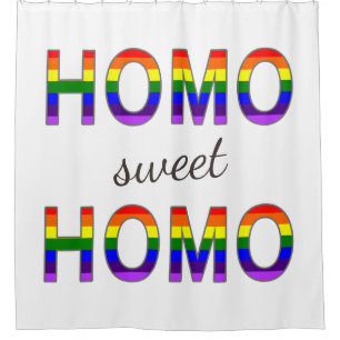 Funny Gay Rainbow Flag Farben Homo Sweet Homo Duschvorhang