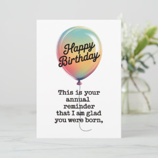 Funny Geburtstag Ich bin froh, dass Sie Geboren wa Einladung