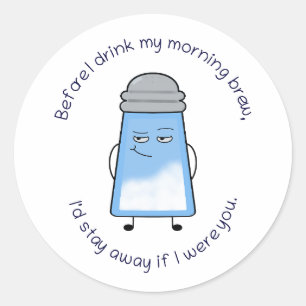 Funny Gedicht Salty Couplet Tasse "Morning Brew" Runder Aufkleber
