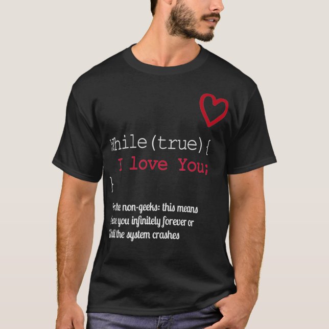 Funny Geek Lover während True I Liebe Sie IT-Softw T-Shirt (Vorderseite)