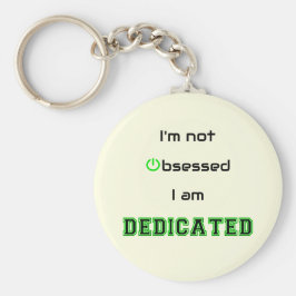 Funny Geek Text gewidmet nicht besessen Schlüsselanhänger